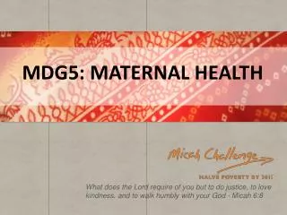 MDG5 : Maternal Health