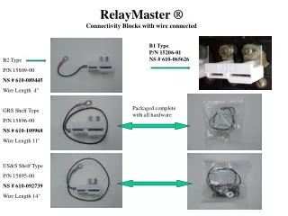 RelayMaster ® Connectivity Blocks with wire connected