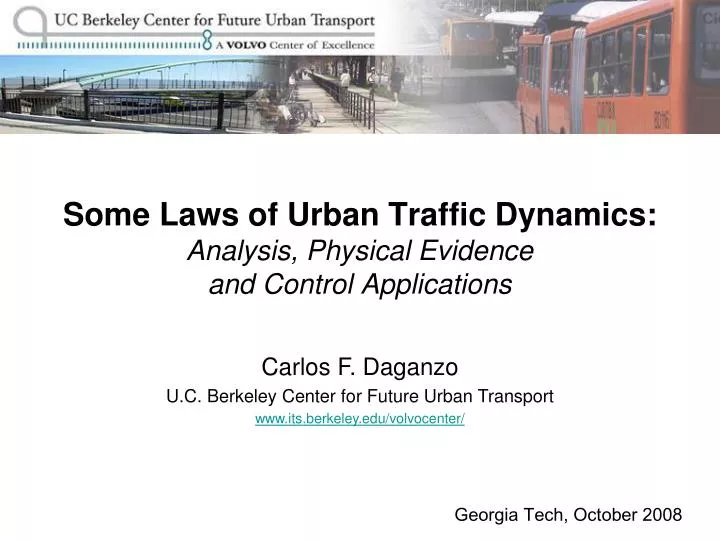 some laws of urban traffic dynamics analysis physical evidence and control applications