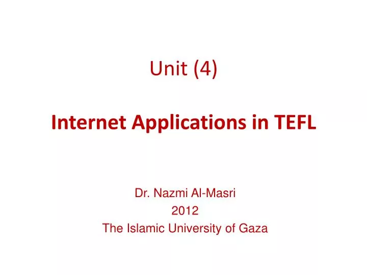 unit 4 internet applications in tefl