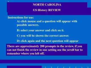 NORTH CAROLINA US History REVIEW