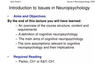 Introduction to Issues in Neuropsychology