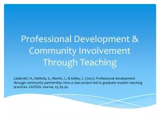 Professional Development &amp; Community Involvement Through Teaching