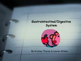 Gastrointestinal/Digestive System