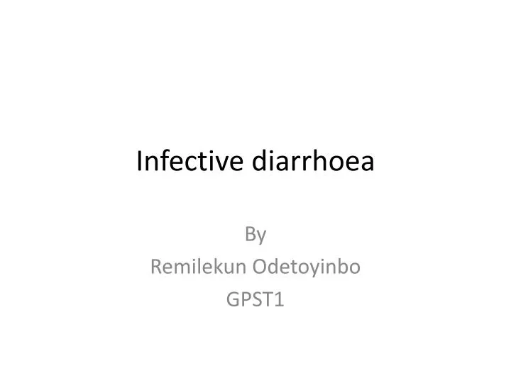 infective diarrhoea