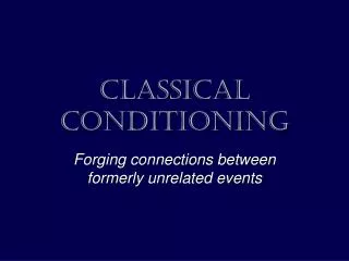 Classical conditioning