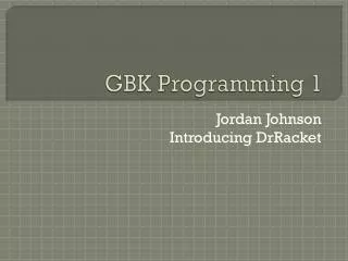 GBK Programming 1