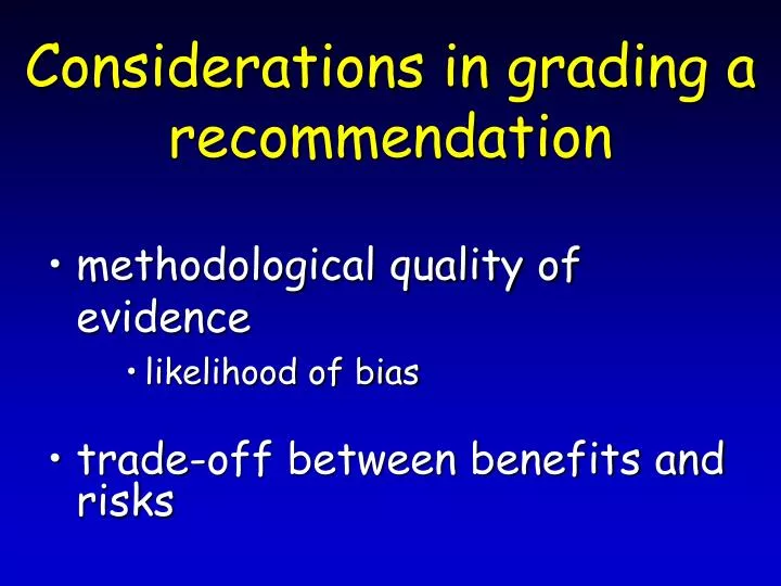 considerations in grading a recommendation