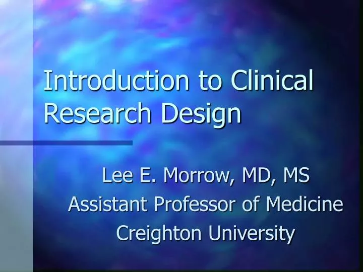 introduction to clinical research design