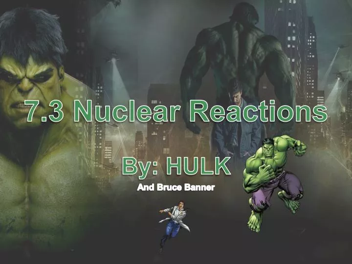 7 3 nuclear reactions