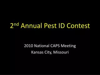 2 nd Annual Pest ID Contest