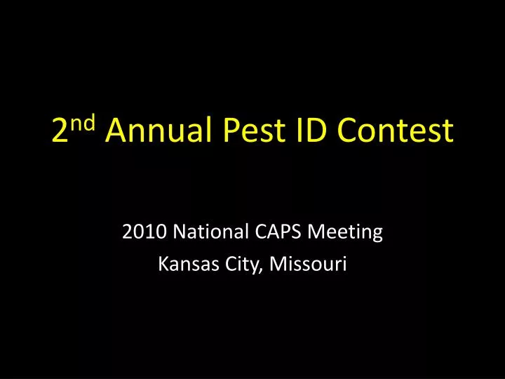 2 nd annual pest id contest