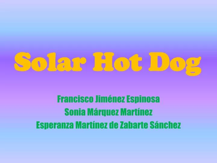 solar hot dog