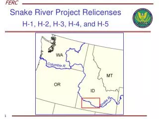Snake River Project Relicenses H-1, H-2, H-3, H-4, and H-5