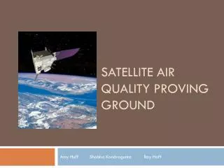 Satellite Air Quality Proving Ground