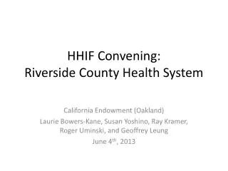 HHIF Convening: Riverside County Health System