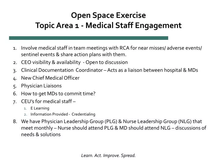 open space exercise topic area 1 medical staff engagement
