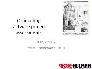 Conducting software project assessments