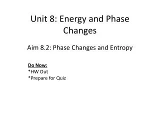 Unit 8: Energy and Phase Changes