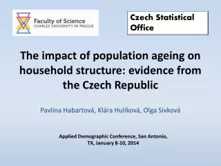 The impact of population ageing on household structure: evidence from the Czech Republic