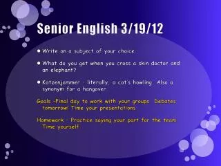 Senior English 3/19/12