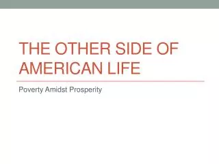 The Other Side of American Life
