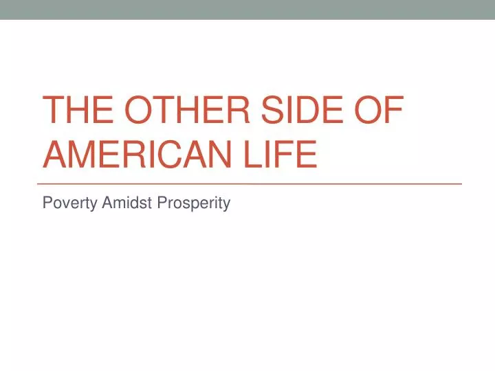 the other side of american life