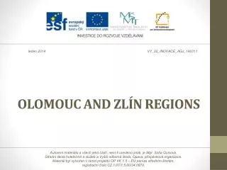 OLOMOUC AND ZL ÍN REGIONS