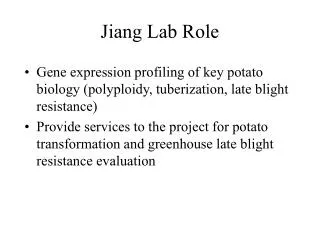Jiang Lab Role