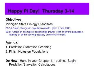 Happy Pi Day! Thursday 3-14