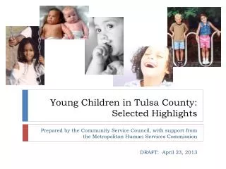 Young Children in Tulsa County: Selected Highlights
