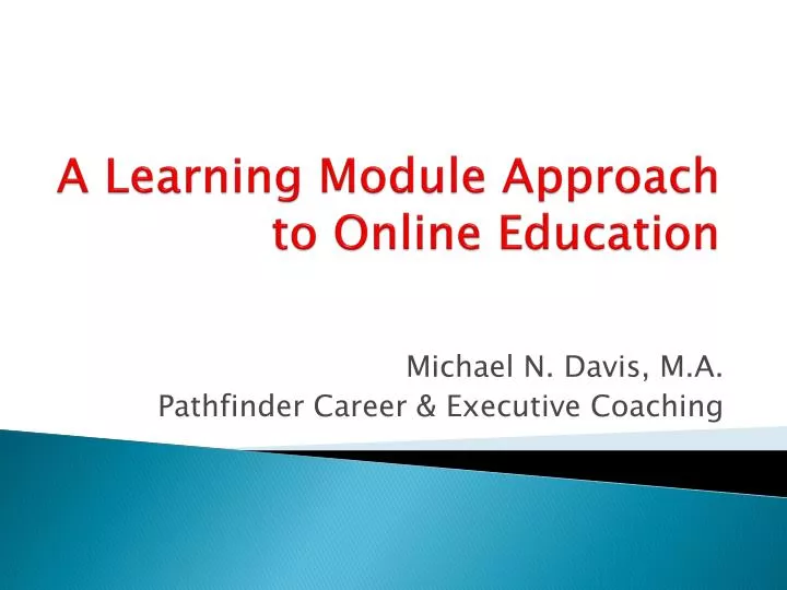 a learning module approach to online education