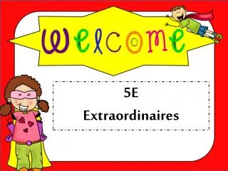 5E Extraordinaires