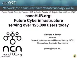 nanoHUB: Future Cyberinfrastructure serving over 125,000 users today