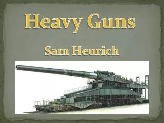 Heavy Guns
