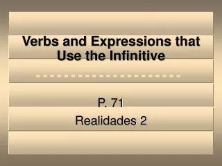 Verbs and Expressions that Use the Infinitive