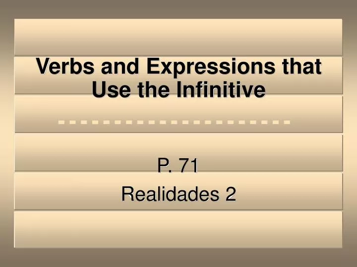 verbs and expressions that use the infinitive