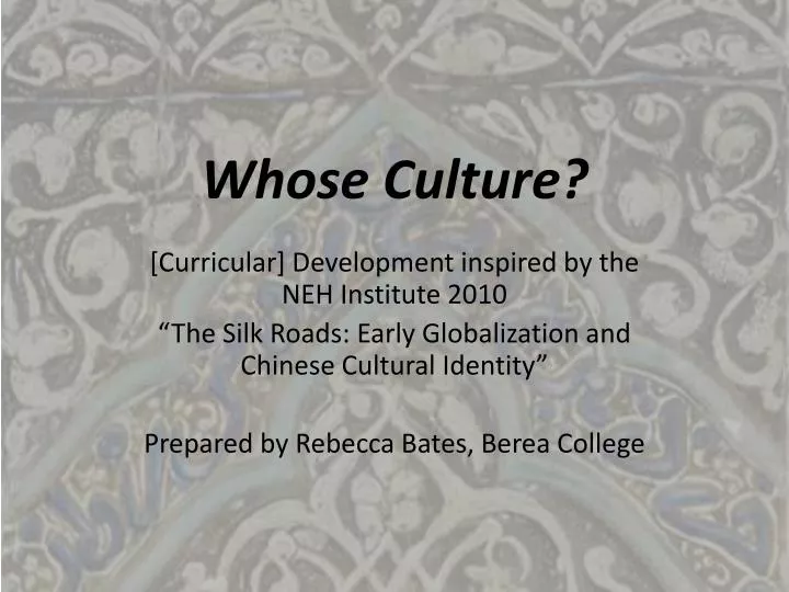 whose culture