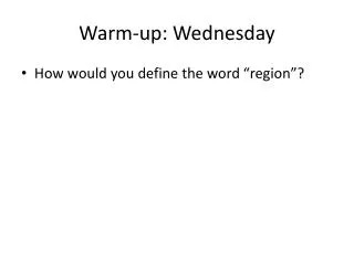 Warm-up: Wednesday