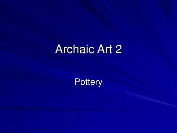 archaic art 2