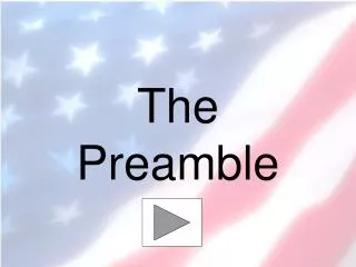 PPT - THE PREAMBLE PowerPoint Presentation, Free Download - ID:5482264