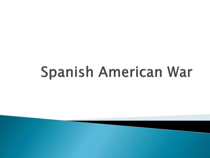 spanish american war