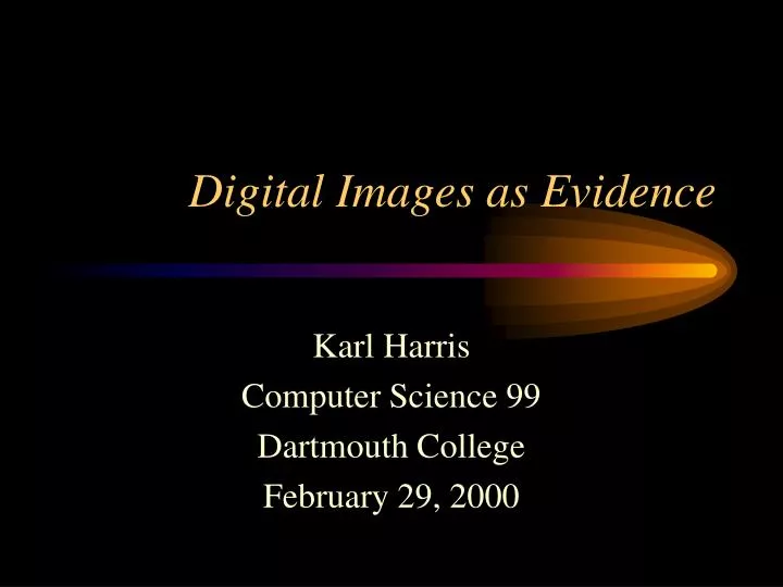 digital images as evidence