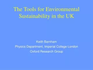 The Tools for Environmental Sustainability in the UK