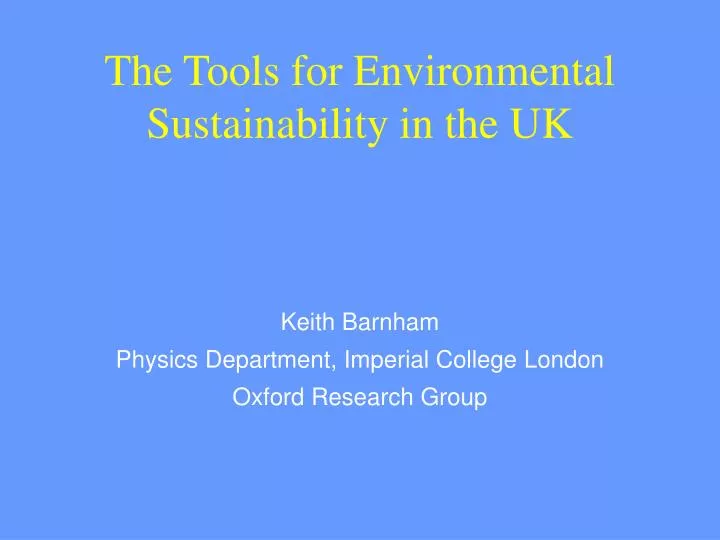 the tools for environmental sustainability in the uk