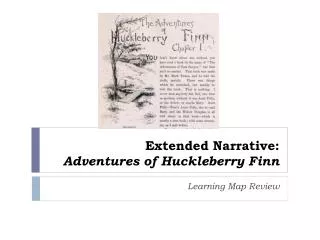 extended narrative adventures of huckleberry finn