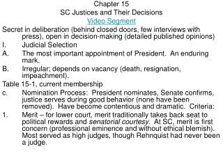 Chapter 15 SC Justices and Their Decisions Video Segment