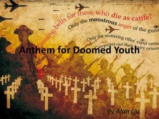 Anthem for Doomed Youth