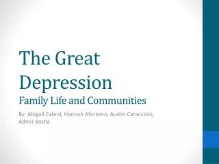 The Great Depression Family Life and Communities