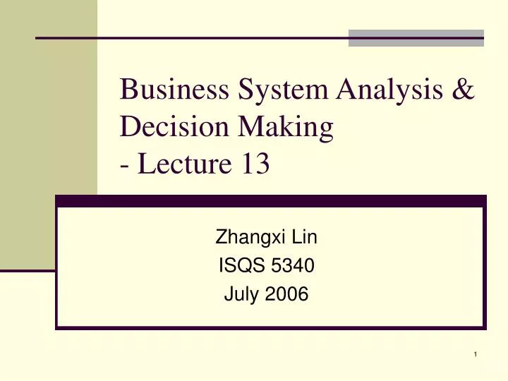 business system analysis decision making lecture 13